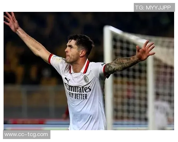 普利西奇2025年意甲赛季狂轰13球创职业生涯自然年进球新高